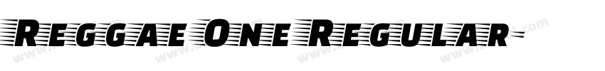 Reggae One Regular字体转换